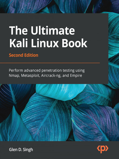 Title details for The Ultimate Kali Linux Book by Glen D. Singh - Available